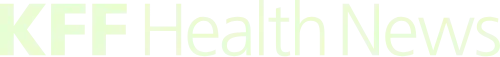 KFF Health News